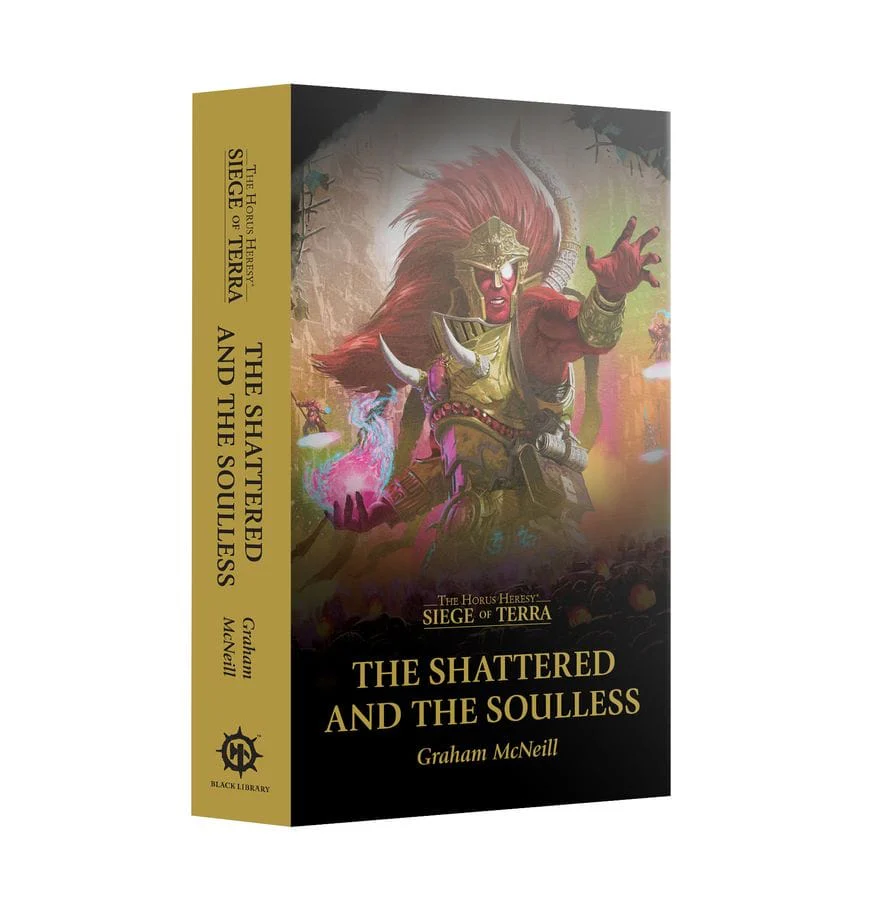 Black Library: Sot: The Shattered And The Soulless paperback [BL3287]