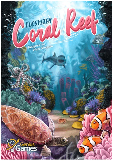Ecosystem: Coral Reef