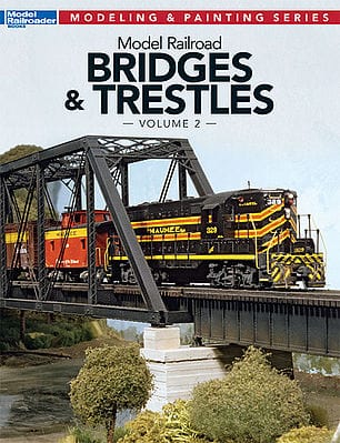 Kalmbach Model Railroad Bridges & Trestles Volume 2**