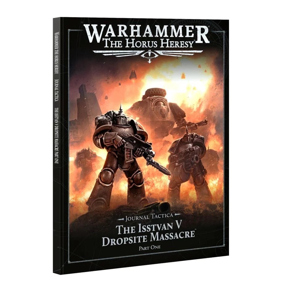 Warhammer Horus Heresy: Journal Tactica, Isstvan V Part 1 [31-119]